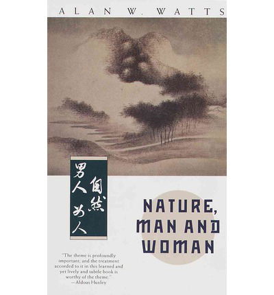 Cover for Alan W. Watts · Nature, Man And Woman (Paperback Book) (1991)