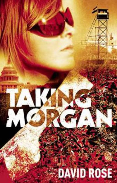 Cover for David Rose · Taking Morgan (Paperback Bog) (2014)