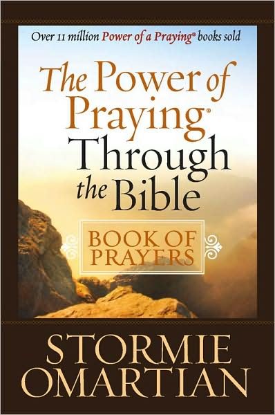 Cover for Stormie Omartian · The Power of Praying Through the Bible Book of Prayers (Paperback Book) (2008)