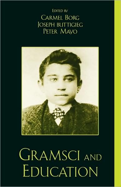 Cover for Carmel Borg · Gramsci and Education (Paperback Book) (2002)