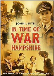 Cover for John Leete · In Time of War: Hampshire (Paperback Book) [UK edition] (2006)