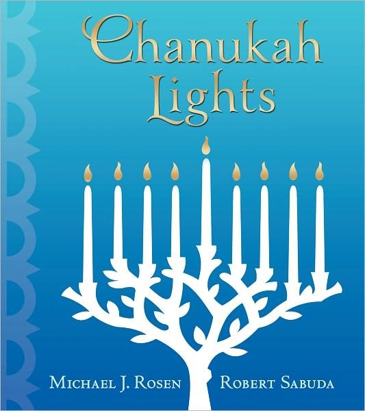 Cover for Michael J. Rosen · Chanukah Lights (Hardcover Book) (2011)