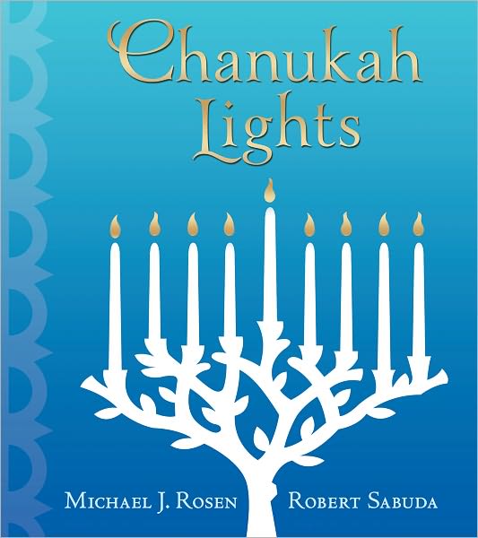 Cover for Michael J. Rosen · Chanukah Lights (Hardcover Book) (2011)