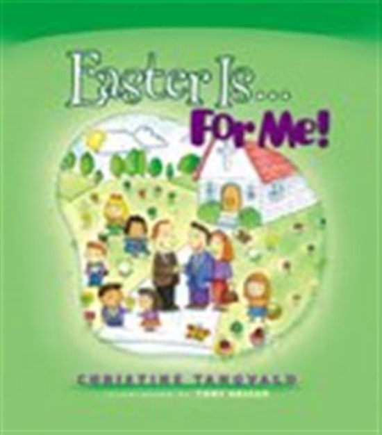 Cover for Christine Harder Tangvald · Easter is-- for ME! (Paperback Book) (2000)