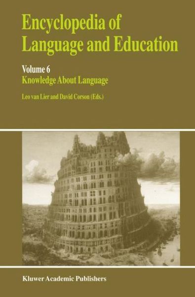 Encyclopedia of Language and Education: Knowledge About Language - Encyclopedia of Language and Education - L V Lier - Books - Springer - 9780792349334 - May 31, 1999