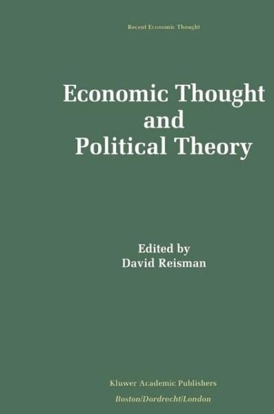 David Reisman · Economic Thought and Political Theory - Recent Economic Thought (Hardcover bog) [1994 edition] (1994)