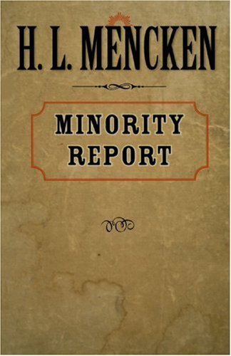 Minority Report - H. L. Mencken - Książki - Johns Hopkins University Press - 9780801885334 - 27 listopada 2006