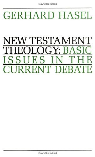 Cover for Gerhard Hasel · New Testament Theology: Basic Issues in the Current Debate (Taschenbuch) (1978)