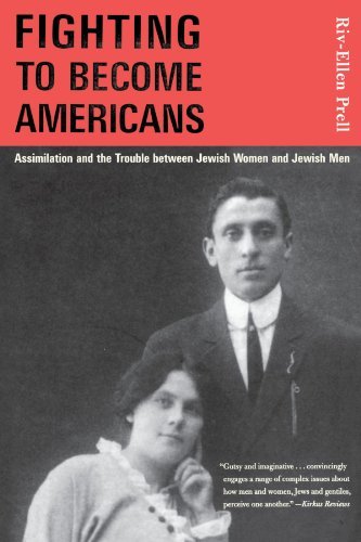 Cover for Riv-Ellen Prell · Fighting to Become Americans: Assimilation and the Trouble between Jewish Women and Jewish Men (Paperback Bog) (1999)