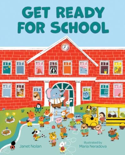 Cover for Janet Nolan · Get Ready for School (Book) (2023)