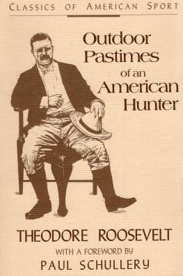 Cover for Theodore Roosevelt · Outdoor Pastimes of an American Hunter (Paperback Bog) [New edition] (1990)