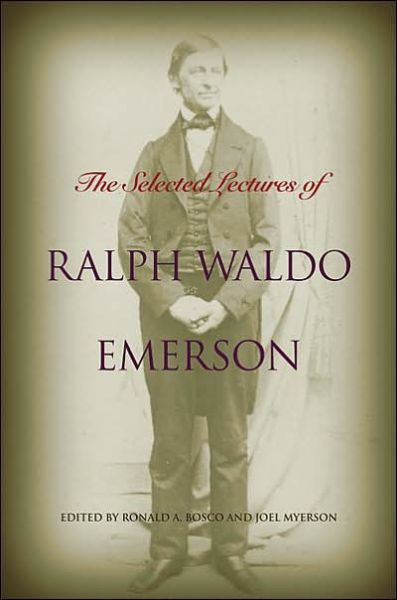 Cover for Ralph Waldo Emerson · The Selected Lectures of Ralph Waldo Emerson (Paperback Book) (2005)