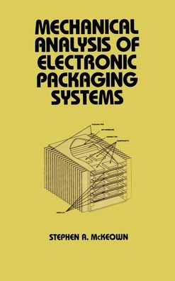 Cover for Mckeown · Mechanical Analysis of Electronic Packaging Systems (Inbunden Bok) (1999)