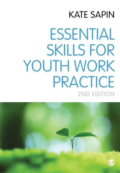 Cover for Kate Sapin · Essential Skills for Youth Work Practice (Paperback Book) [2 Revised edition] (2013)