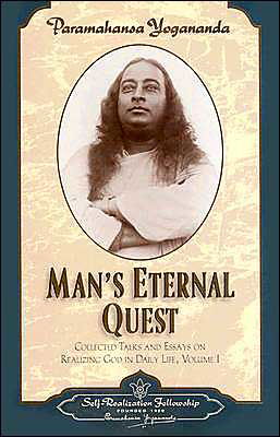 Cover for Yogananda, Paramahansa (Paramahansa Yogananda) · Man'S Eternal Quest: Vol 1 (Paperback Bog) [New edition] (1982)