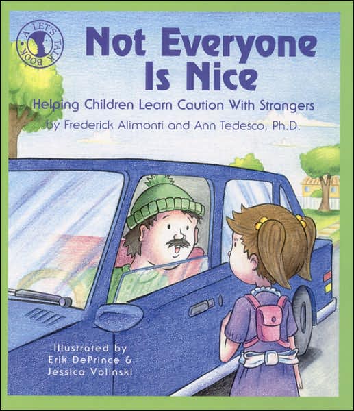 Cover for Frederick Alimonti · Not Everyone Is Nice: Helping Children Learn Caution with Strangers (Paperback Book) (2003)