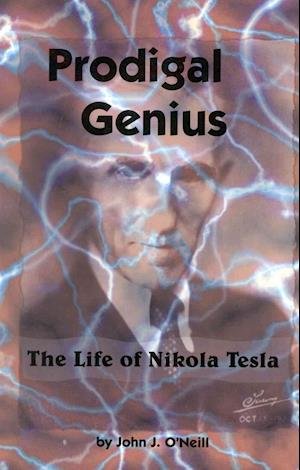 Cover for John O'Neill · Prodigal Genius (Hardcover Book) (1994)