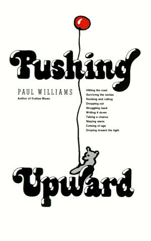 Pushing Upward - Paul Williams - Books - Entwhistle Books - 9780934558334 - July 1, 1999