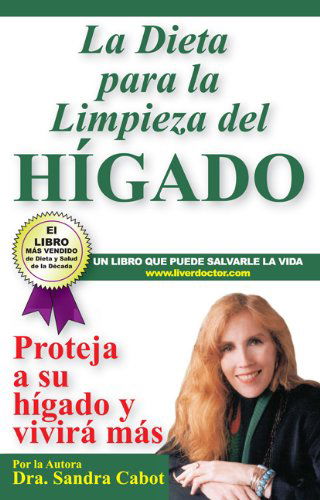 Cover for Sandra Cabot · La Dieta Para La Limpieza Del Higado (Paperback Book) [Spanish edition] (2008)