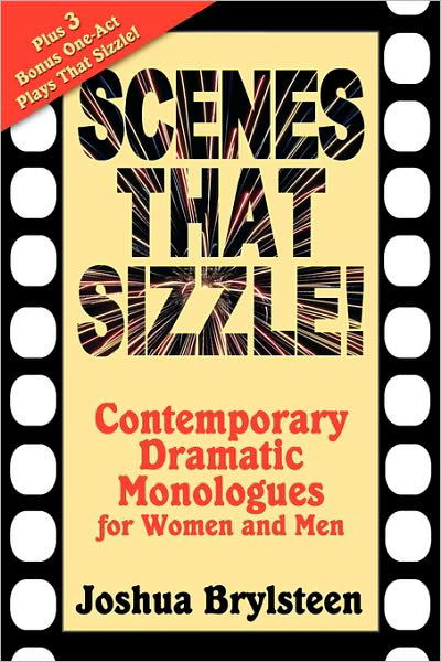 Cover for Joshua Logan Brylsteen · Scenes That Sizzle!: Contemporary Dramatic Monologues for Actors (Paperback Bog) (2010)