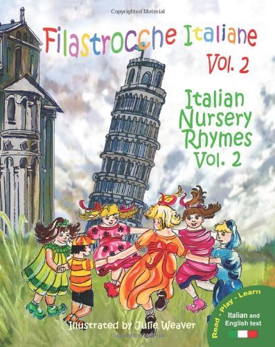 Cover for Claudia Cerulli · Filastrocche Italiane Volume 2 - Italian Nursery Rhymes Volume 2 (Paperback Book) [Italian, Large Type edition] (2010)