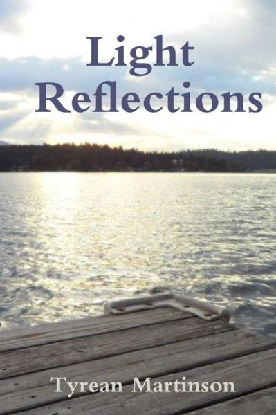 Cover for Tyrean Martinson · Light Reflections (Paperback Bog) (2014)