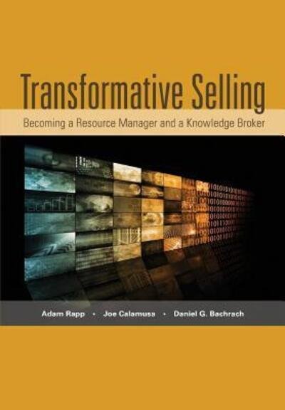 Cover for Adam Rapp · Transformative Selling : Becoming a Resource Manager and a Knowledge Broker (Bok) (2014)