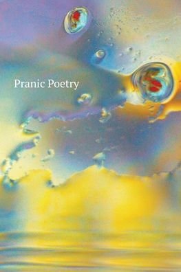 Scott Hastie · Pranic Poetry (Paperback Book) (2020)