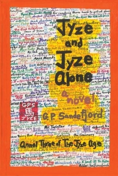 Cover for G P Sandefjord · Jyze and Jyze Alone (Paperback Book) (2018)