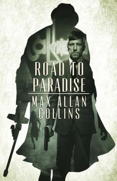 Cover for Collins, Max, Allan · Road to Paradise (Paperback Book) (2017)