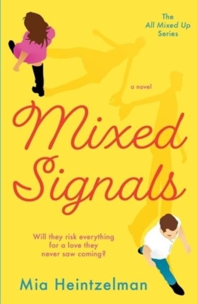 Cover for Mia Heintzelman · Mixed Signals (Paperback Book) (2019)