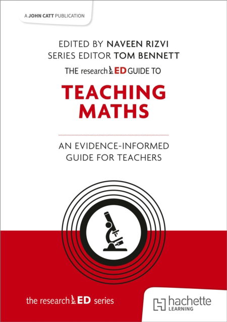 Cover for Naveen Rizvi · The researchED Guide to Teaching Maths: An evidence-informed guide for teachers (Paperback Book) (2025)