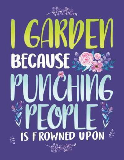 Cover for Jackrabbit Rituals · I Garden Because Punching People Is Frowned Upon (Paperback Book) (2019)