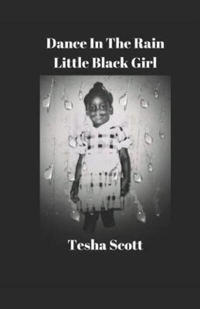 Cover for Tesha Scott · Dance In The Rain (Paperback Book) (2019)