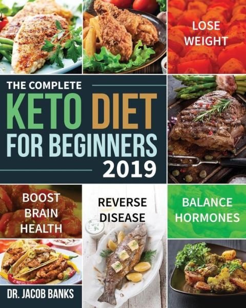 Cover for Jacob Banks · Complete Keto Diet for Beginners #2019 (Taschenbuch) (2019)