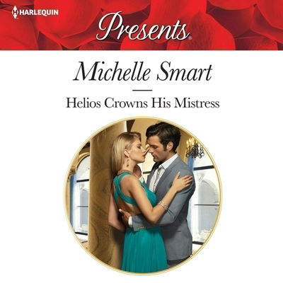 Cover for Michelle Smart · Helios Crowns His Mistress (CD) (2020)