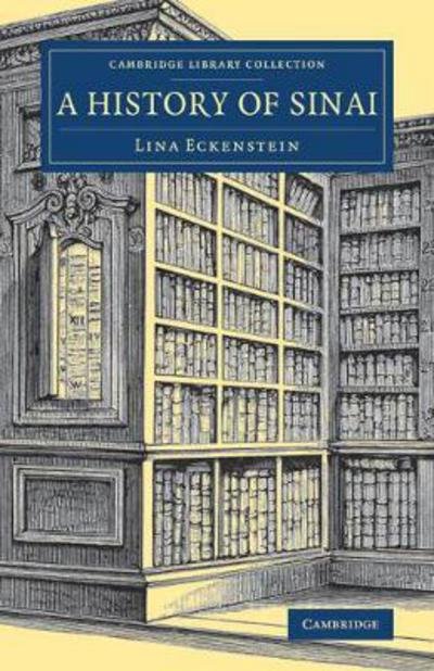 Cover for Lina Eckenstein · A History of Sinai - Cambridge Library Collection - Archaeology (Pocketbok) (2018)