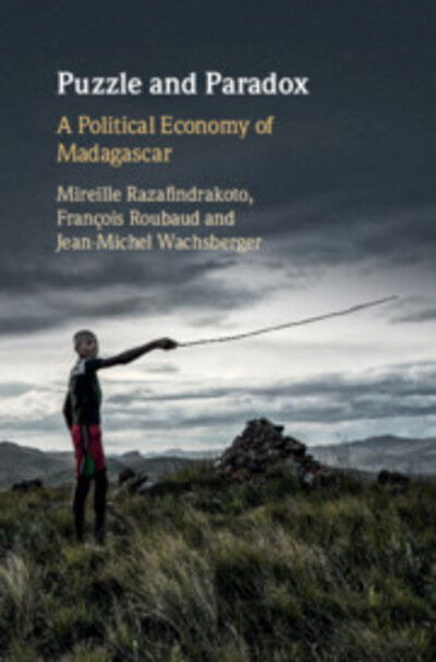 Cover for Mireille Razafindrakoto · Puzzle and Paradox: A Political Economy of Madagascar (Hardcover Book) (2020)