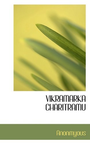 Cover for Anonmyous · Vikramarka Charitramu (Inbunden Bok) [Telugu edition] (2009)