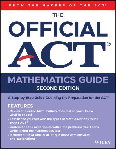 The Official ACT Mathematics Guide - Act - Bücher - John Wiley & Sons Inc - 9781119787334 - 16. August 2021