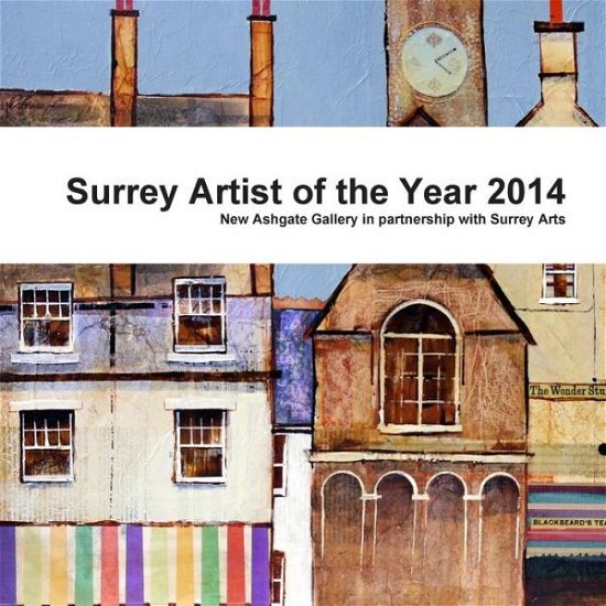 Cover for New Ashgate Gallery · Surrey Artist of the Year 2014 (Pocketbok) (2014)