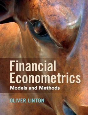 Cover for Linton, Oliver (University of Cambridge) · Financial Econometrics: Models and Methods (Paperback Book) (2019)