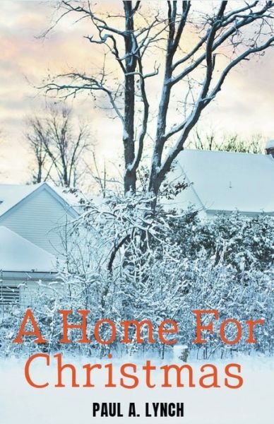 Cover for Paul Lynch · A Home For Christmas (Pocketbok) (2020)