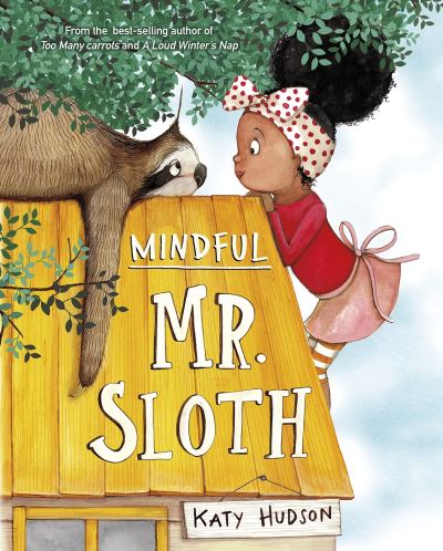 Cover for Katy Hudson · Mindful Mr Sloth (Paperback Book) (2021)