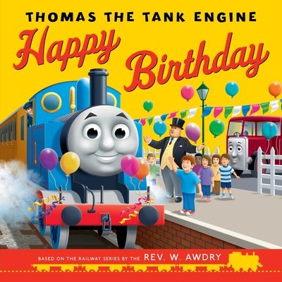Cover for Thomas &amp; Friends · Thomas &amp; Friends: Happy Birthday, Thomas! (Paperback Book) (2019)