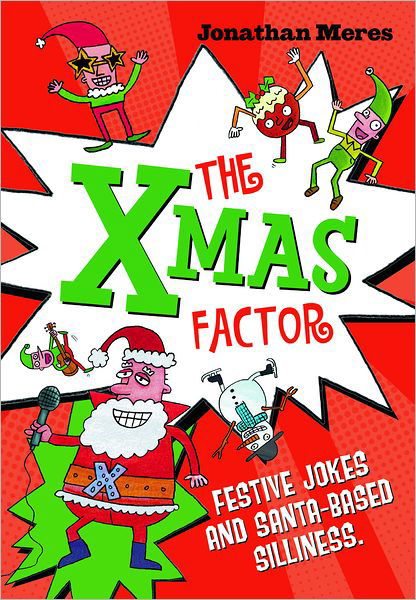 Cover for Jonathan Meres · The Xmas Factor (Paperback Book) (2012)