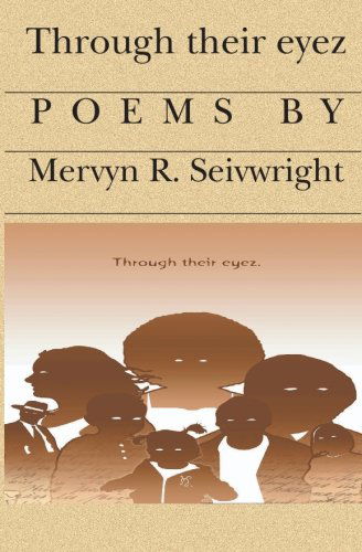 Cover for Mervyn R. Seivwright · Through Their Eyez (Paperback Book) (2005)