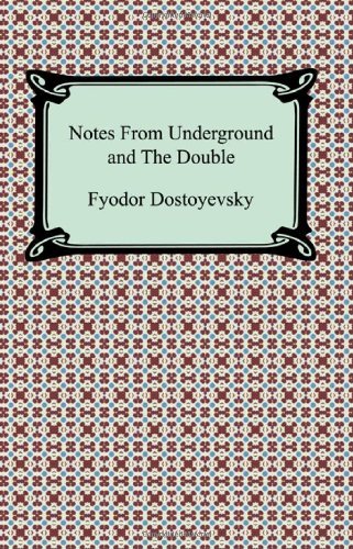 Cover for Fyodor Dostoyevsky · Notes from Underground and the Double (Paperback Bog) (2008)