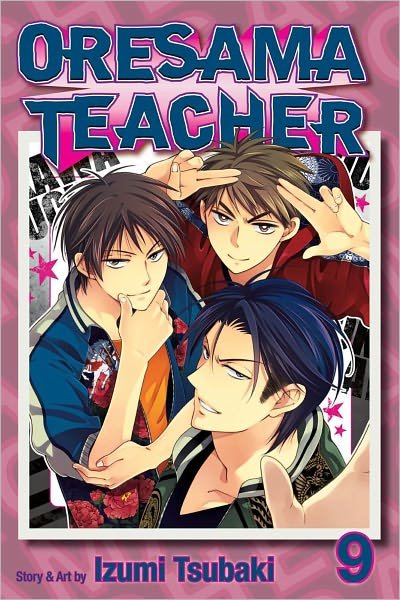 Cover for Izumi Tsubaki · Oresama Teacher, Vol. 9 - Oresama Teacher (Pocketbok) (2012)