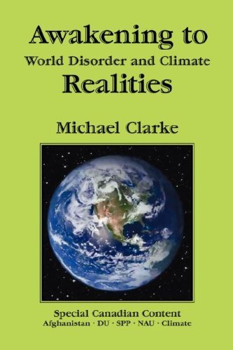Cover for Michael Clarke · Awakening to World Disorder and Climate Realities (Inbunden Bok) (2008)
